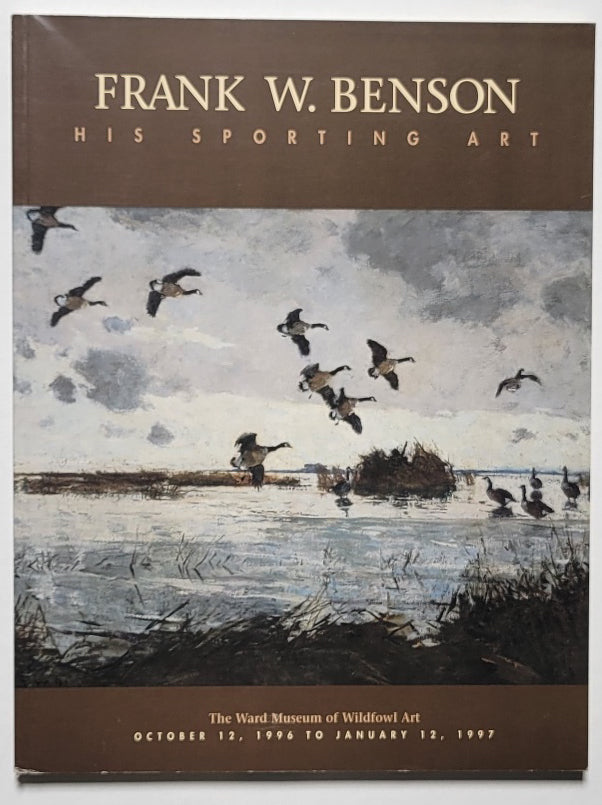 Frank W. Benson: His Sporting Art