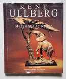 Kent Ullberg : Monuments to Nature