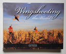 Wingshooting the World by Gary Kramer