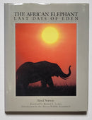 The African Elephant: The Last Days of Eden