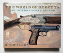 The World of Beretta: An International Legend