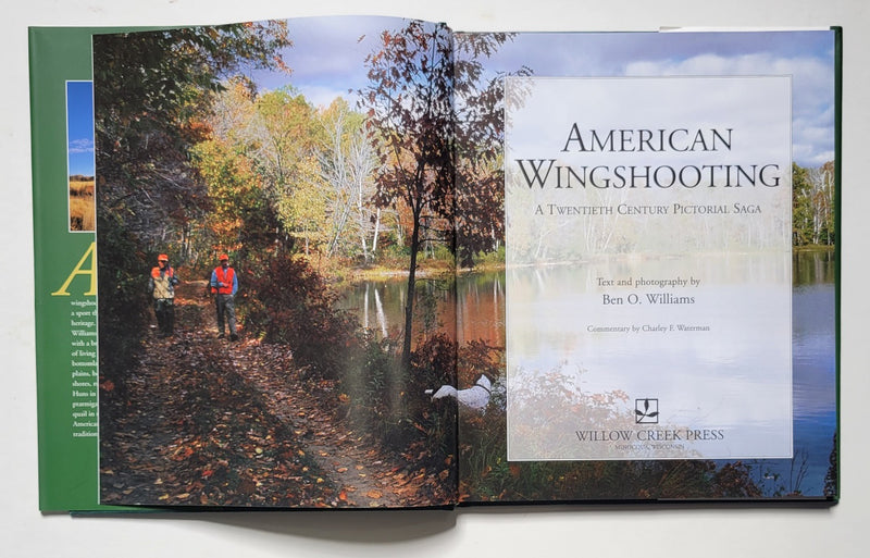 American Wingshooting : A Twentieth Century Pictorial Saga