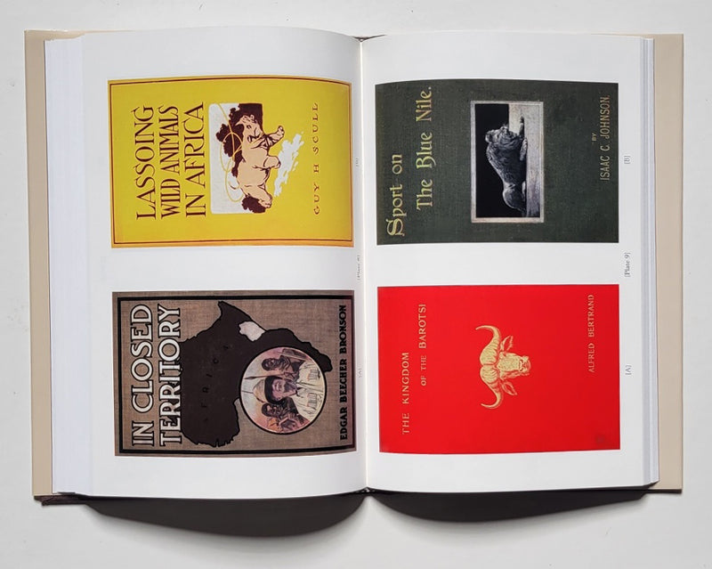 An Annotated Bibliography of African Big Game Hunting Books 1785 to 1950
