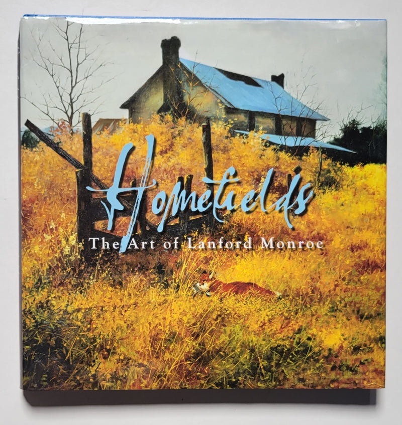 Homefields: The Art of Lanford Monroe