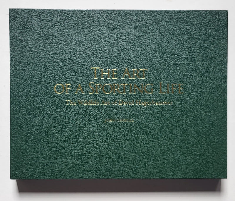 The Art of a Sporting Life: The Wildlife Art of David Hagerbaumer