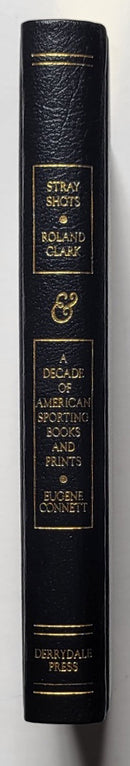 Stray Shots: A Decade of American Sporting Books and Prints