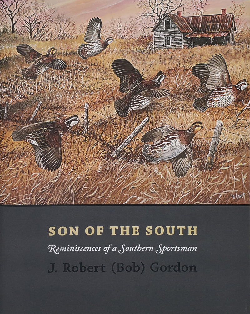 Son of the South: Reminiscences of a Southern Sportsman
