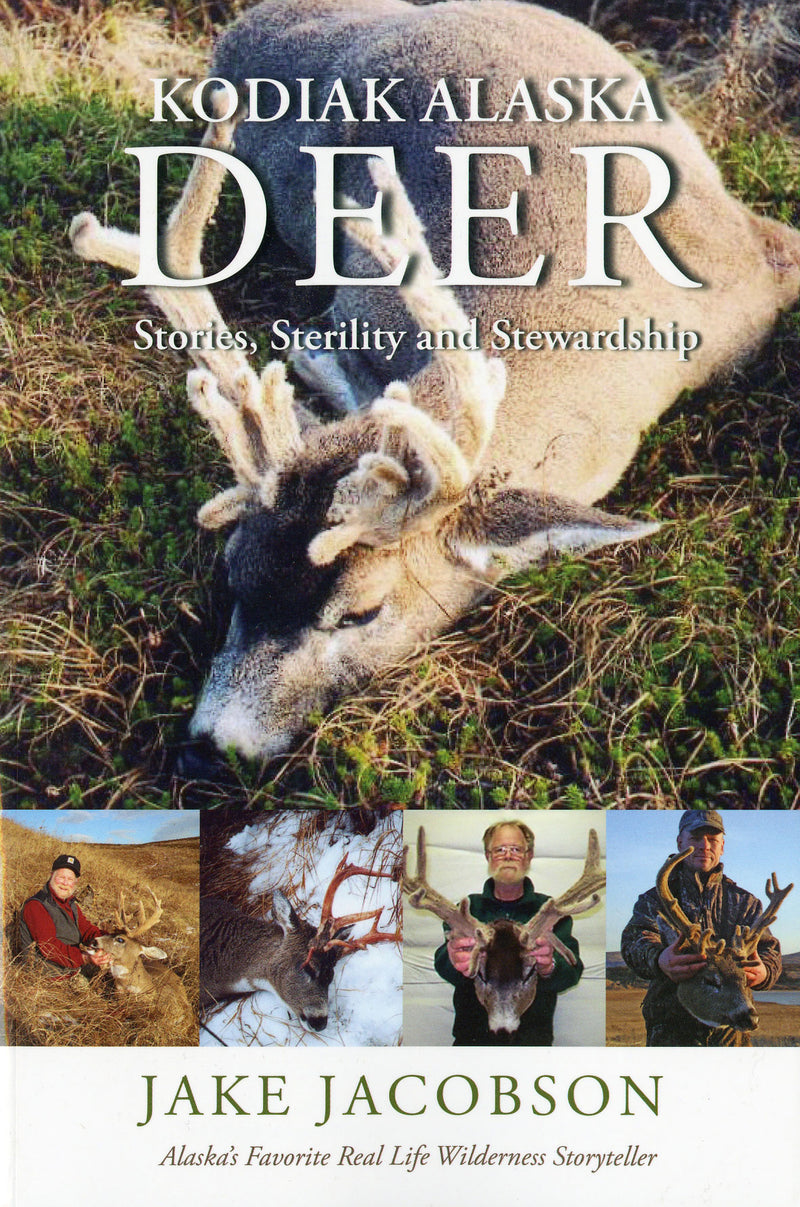 Kodiak Alaska Deer: Stories, Sterility and Stewardship - Sporting Classics Store