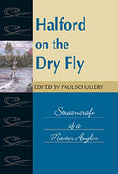 Halford on the Dry Fly