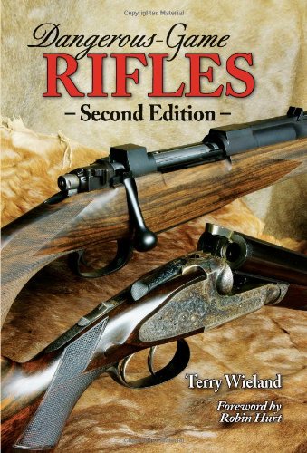 Dangerous-Game Rifles Second Edition