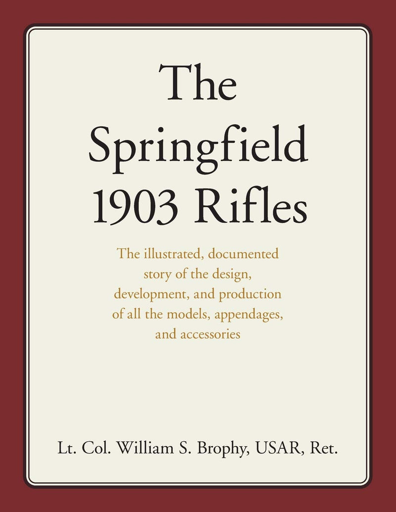 The Springfield 1903 Rifles