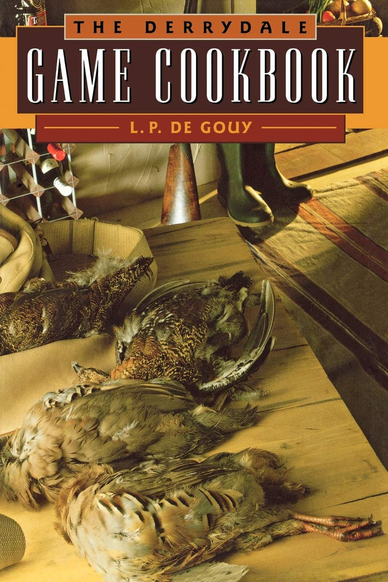 The Derrydale Game Cookbook