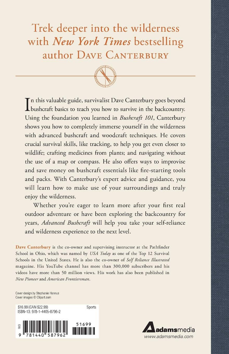 Advanced Bushcraft: An Expert Field Guide to the Art of Wilderness Survival