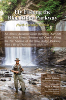 Fly Fishing the Blue Ridge Parkway (North Carolina Section)