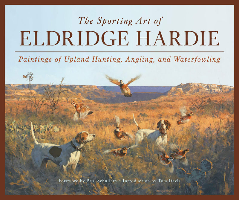 The Sporting Art of Eldridge Hardie - Sporting Classics Store