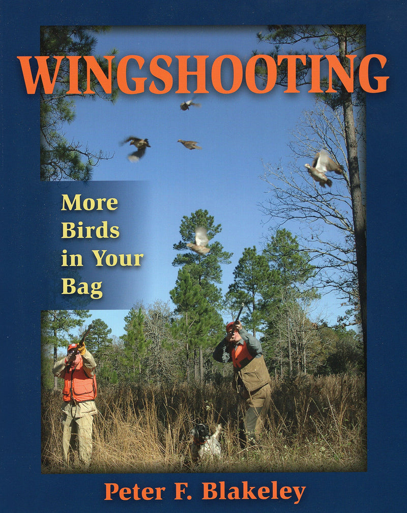 Wingshooting: More Birds in Your Bag