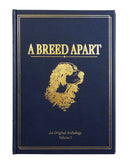A Breed Apart Volume 1