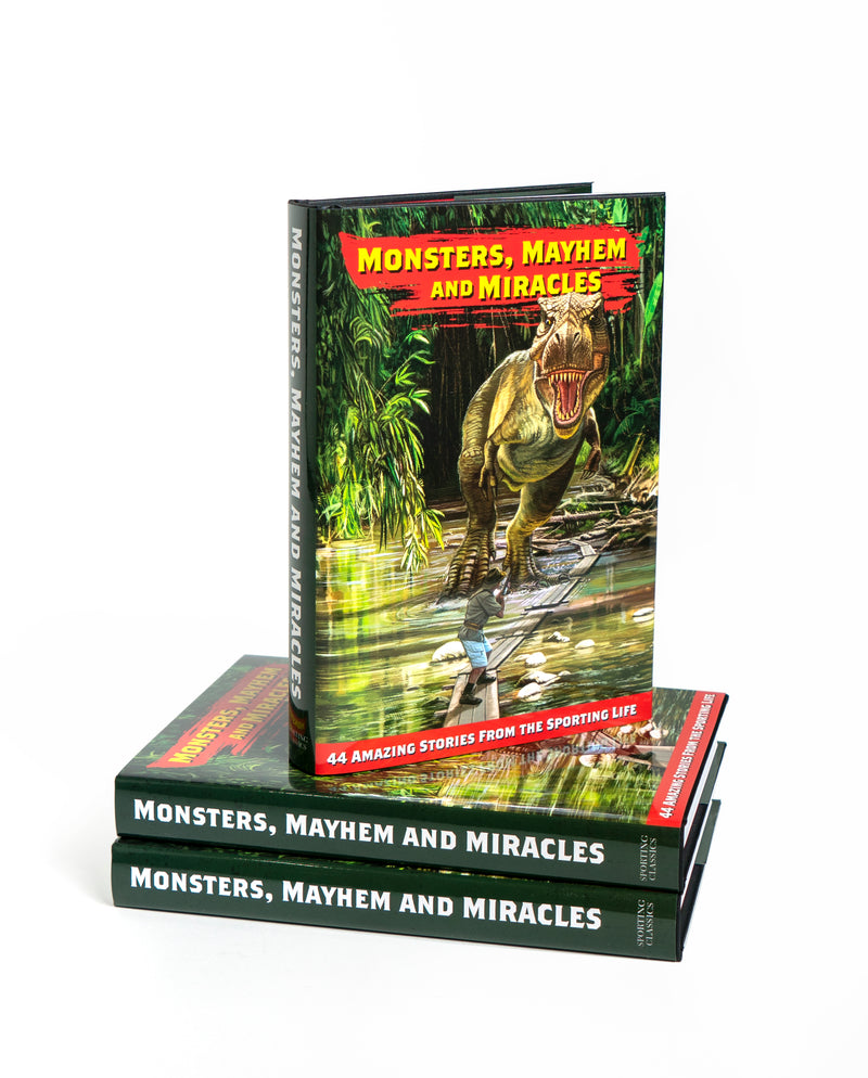 Monsters, Mayhem and Miracles