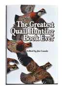 The Greatest Quail Hunting Book - Collector's Edition - Sporting Classics Store