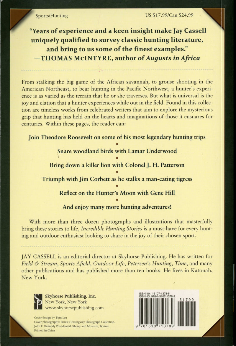 Incredible Hunting Stories: Classic Tales From the Field
