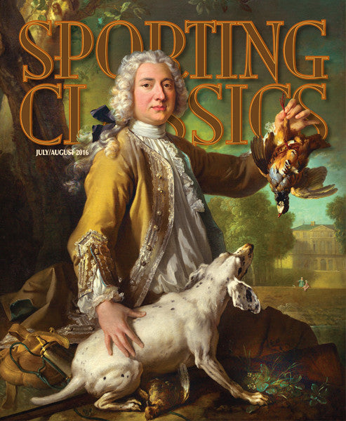 2016 - 5 - July/August - Sporting Classics Store
