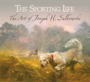 The Sporting Life - Art of Joseph Sulkowski - Sporting Classics Store