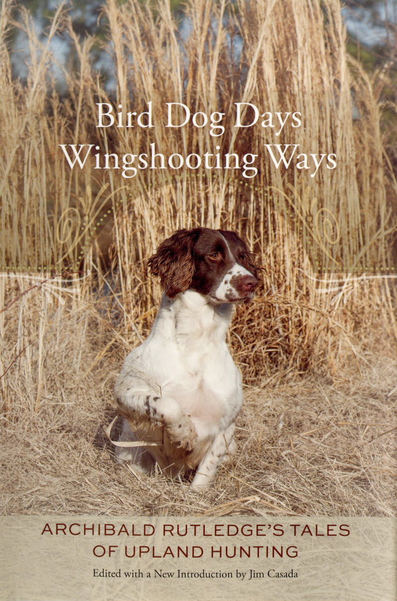 Bird Dog Days, Wingshooting Ways