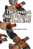 The Greatest Quail Hunting Book - Collector's Edition - Sporting Classics Store